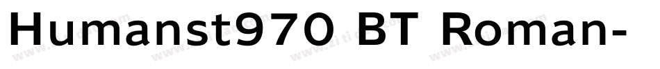 Humanst970 BT Roman字体转换